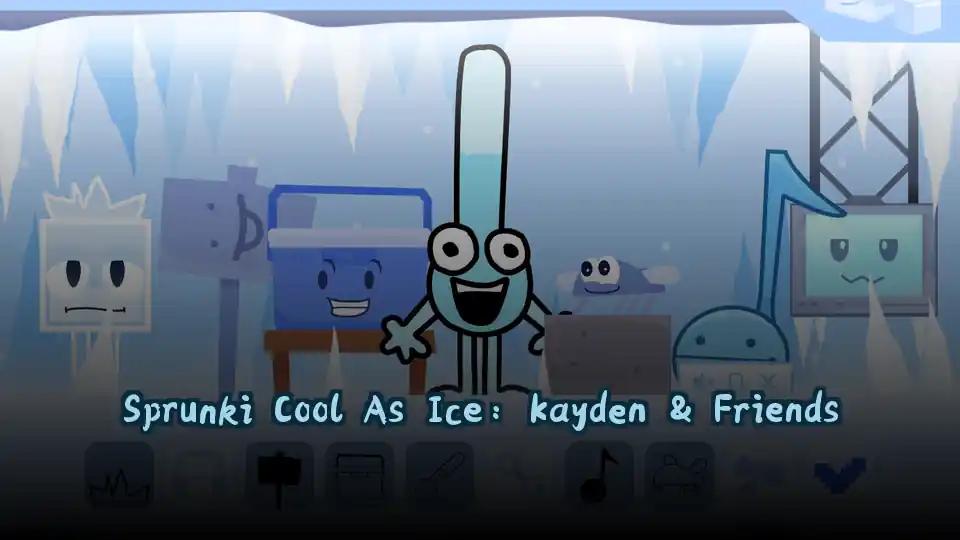 Sprunki Cool As Ice: Kayden & Friends cover