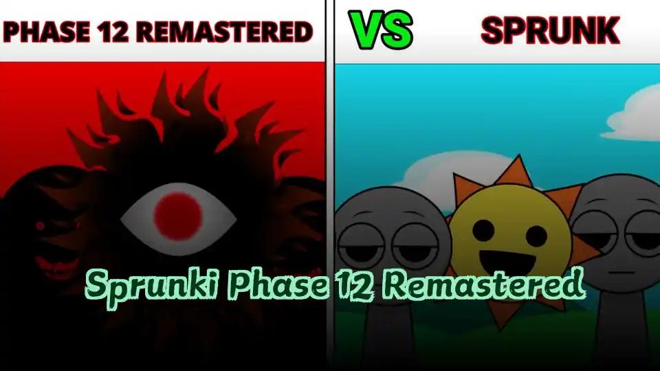 Sprunki Phase 12 Remastered cover