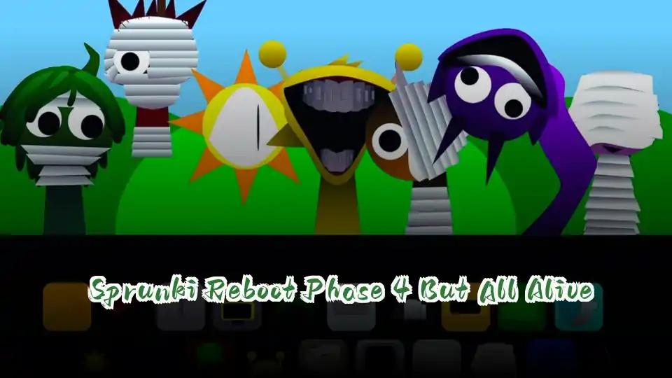 Sprunki Reboot Phase 4 But All Alive cover