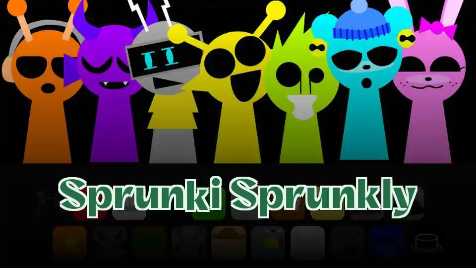 Sprunki Sprunkly cover