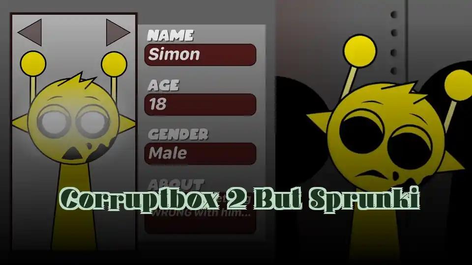 Corruptbox 2 But Sprunki cover