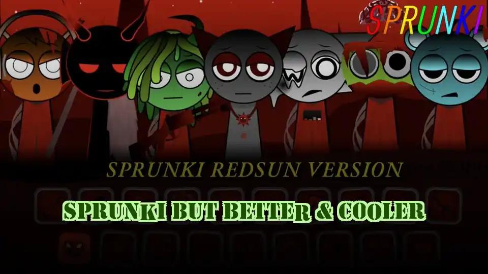 Sprunki But Better & Cooler cover