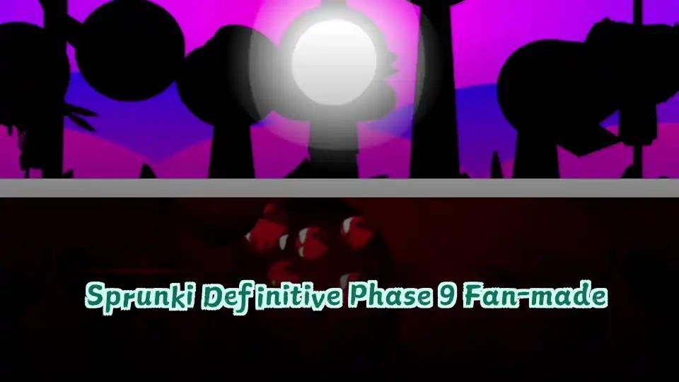 Sprunki Definitive Phase 9 Fan-made cover