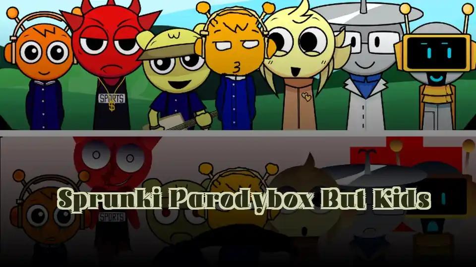 Sprunki Parodybox But Kids cover