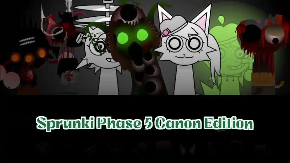 Sprunki Phase 5 Canon Edition cover