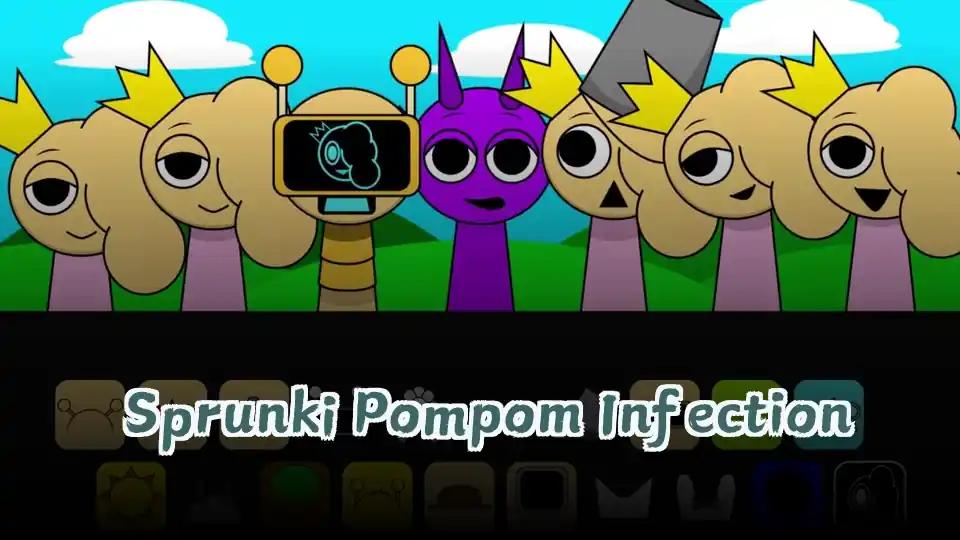 Sprunki Pompom Infection cover