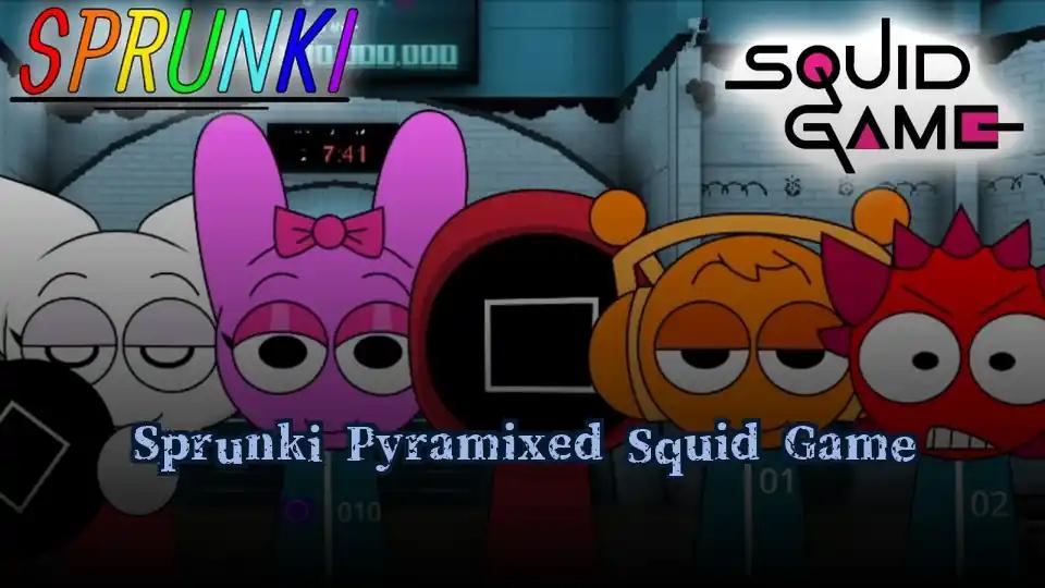 Sprunki Pyramixed Squid Game