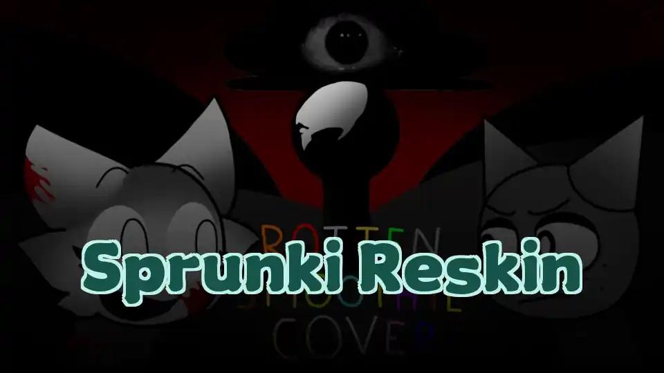 Sprunki Reskin cover