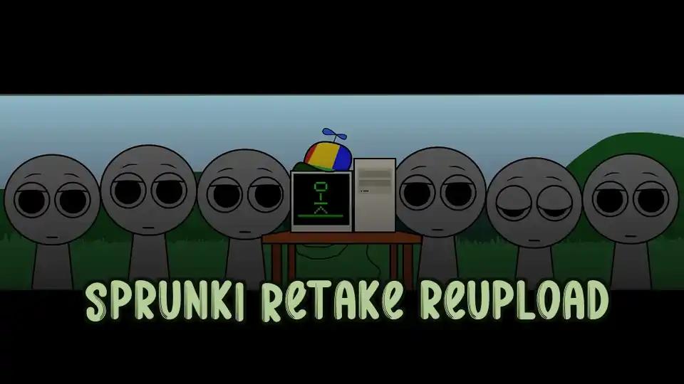 Sprunki Retake Reupload cover