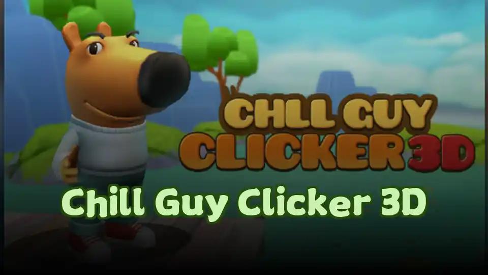 Chill Guy Clicker 3D cover