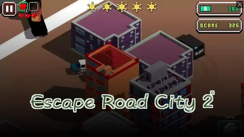 Escape Road City 2