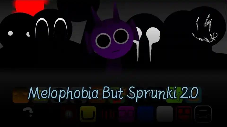 Melophobia But Sprunki 2.0 cover