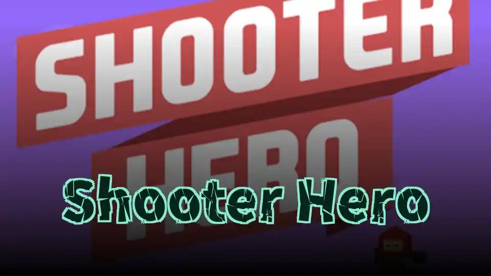 Shooter Hero cover