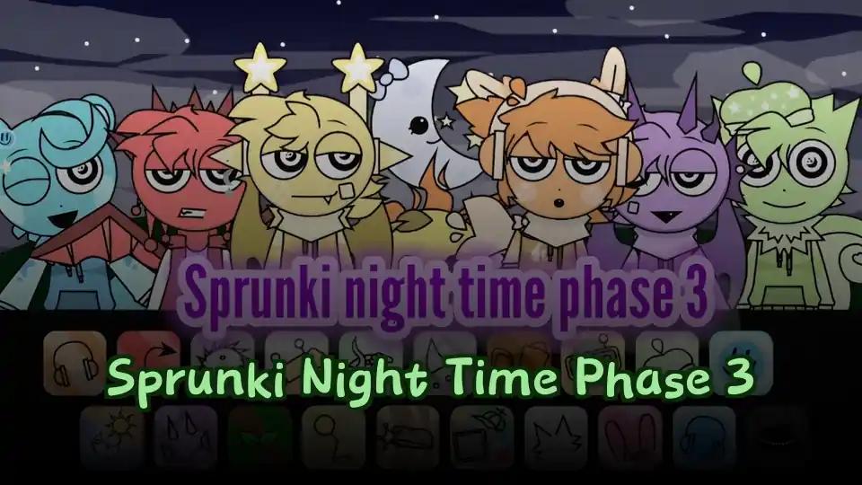 Sprunki Night Time Phase 3