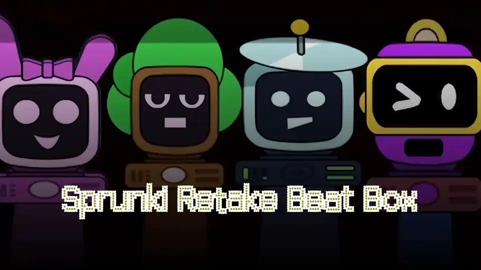 Sprunki Retake Beat Box