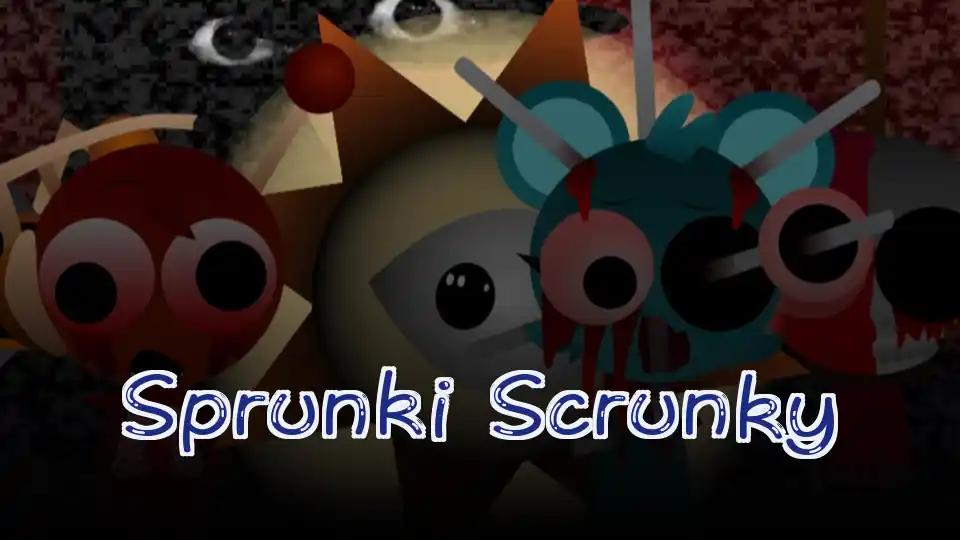 Sprunki Scrunky