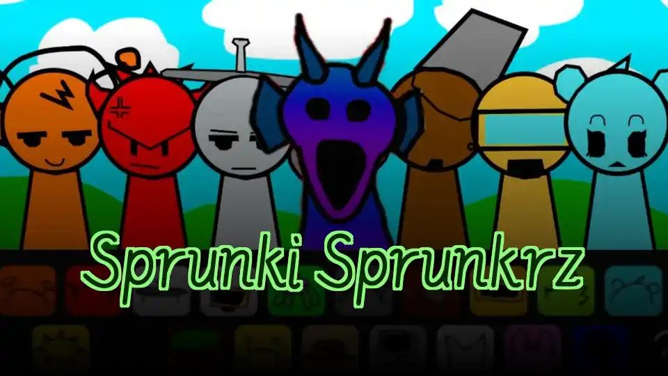 Sprunki Sprunkrz