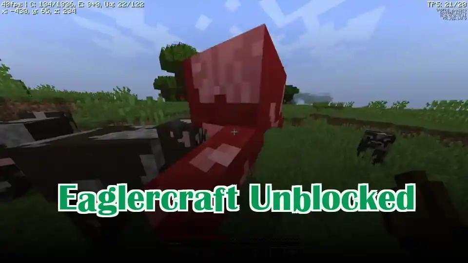Eaglercraft Unblocked