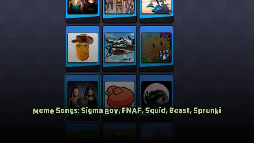 Meme Songs: Sigma Boy, FNAF, Squid, Beast, Sprunki