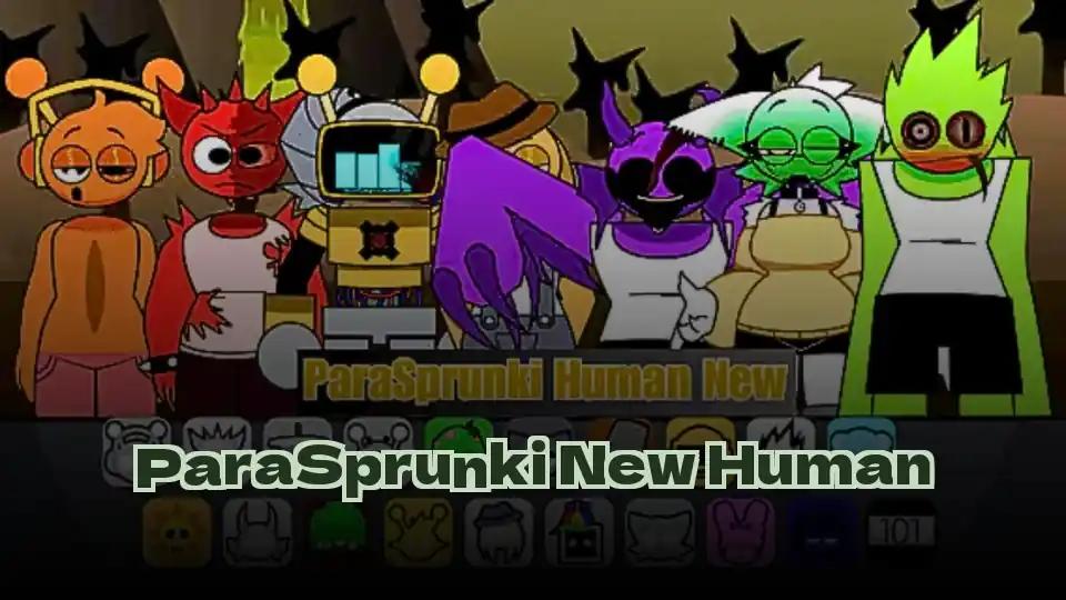 ParaSprunki New Human