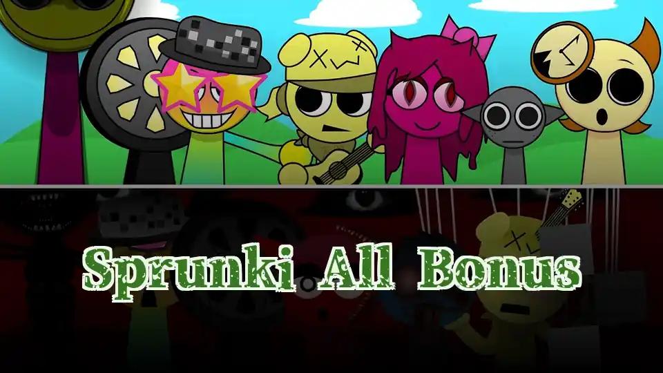 Sprunki All Bonus