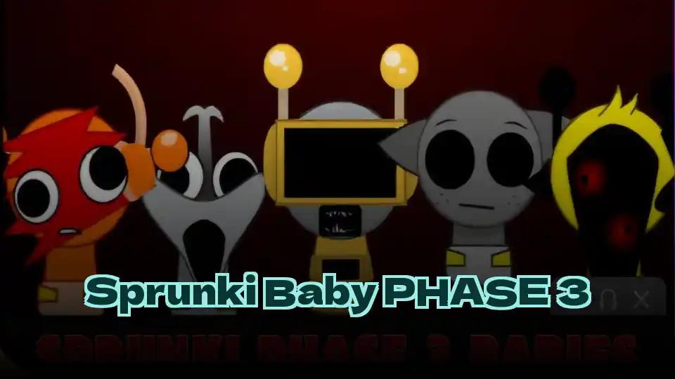 Sprunki Baby PHASE 3