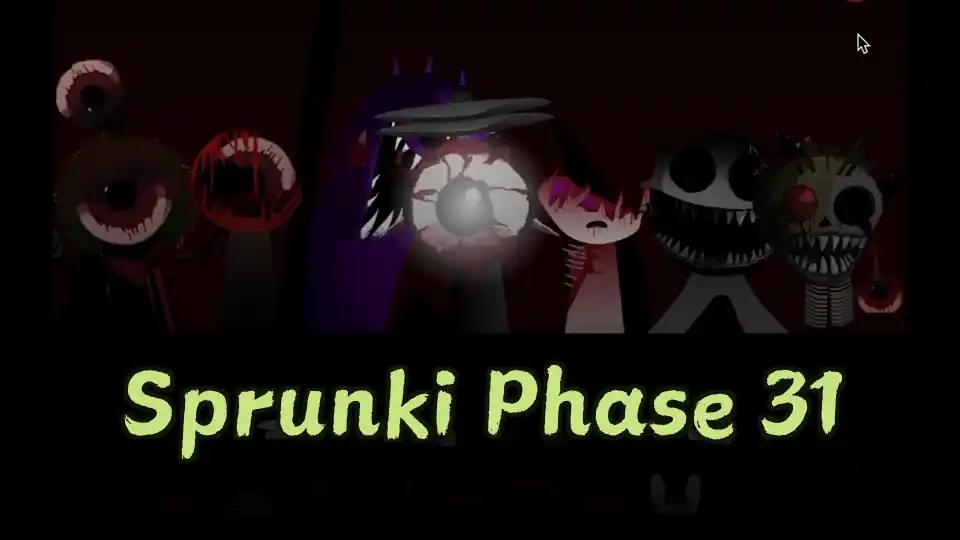 Sprunki Phase 31