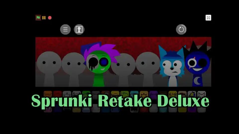 Sprunki Retake Deluxe