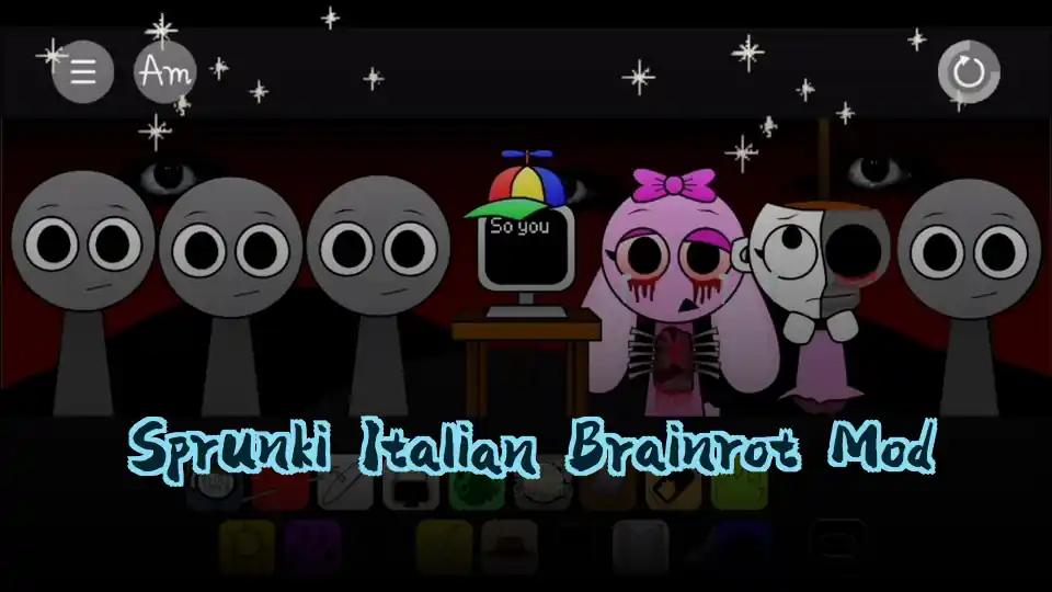 Sprunki Italian Brainrot Mod