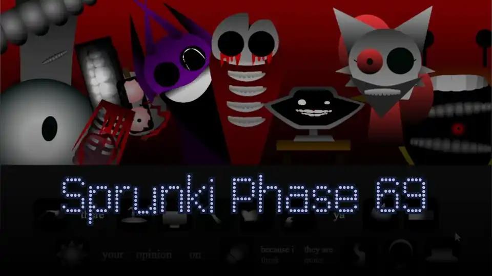 Sprunki Phase 69