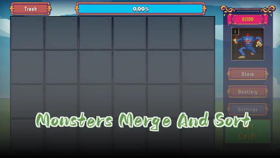 Monsters Merge And Sort